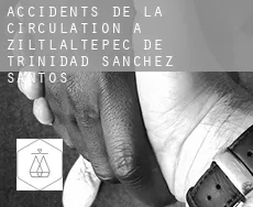 Accidents de la circulation à  Ziltlaltepec de Trinidad Sanchez Santos