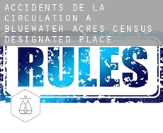 Accidents de la circulation à Bluewater Acres