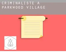 Criminaliste à  Parkwood Village