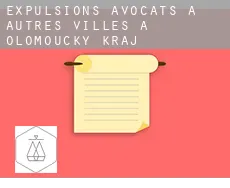 Expulsions avocats à  Autres Villes à Olomoucky kraj