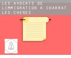 Les avocats de l'immigration à Charrat-les-Chênes
