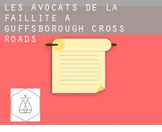 Les avocats de la faillite à  Guffsborough Cross Roads