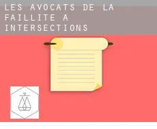 Les avocats de la faillite à  Intersections