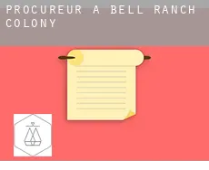 Procureur à  Bell Ranch Colony