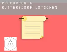 Procureur à  Ruttersdorf-Lotschen