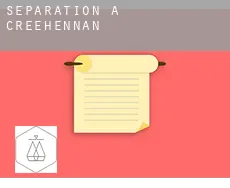 Séparation à  Creehennan