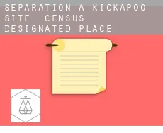 Séparation à  Kickapoo Site 5