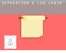 Séparation à Log Cabin