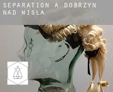 Séparation à  Dobrzyń nad Wisłą