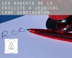 Les avocats de la faillite à  Jessical Lane Subdivision