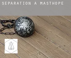 Séparation à  Masthope