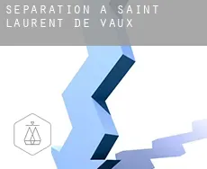 Séparation à  Saint-Laurent-de-Vaux